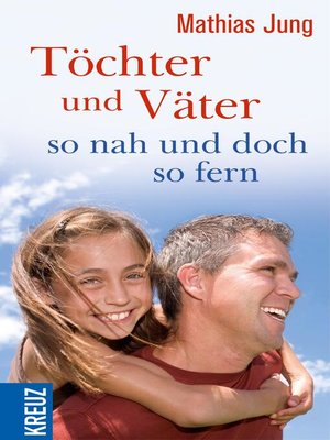cover image of Töchter und Väter--so nah und doch so fern